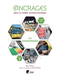 Ancrages 5/6/7e TQ/P - Cahier 3 - La consommation