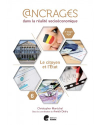 Ancrages 5/6/7e TQ/P - Cahier 6 - Le citoyen et l'État